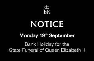 Bank holiday for the state funeral of Queen Elizabeth II